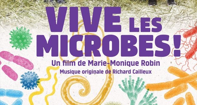 Vive les microbes !